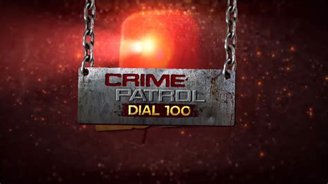 Crime Patrol Dial 100 · Season 1 - Plex