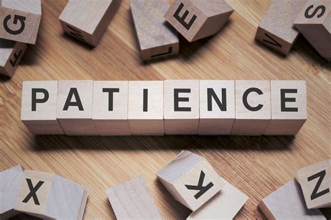 Have patience, have patience ... | 4832 Truth