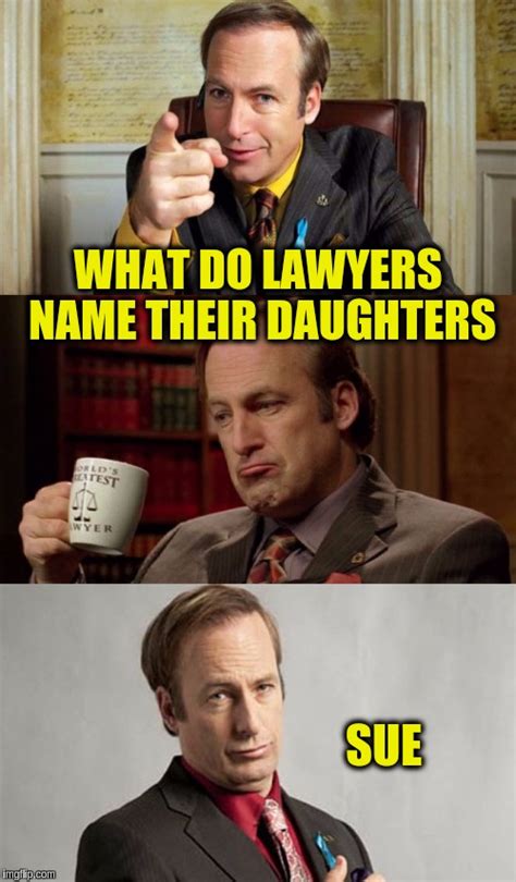 Bad Pun Lawyer Saul Goodman - Imgflip