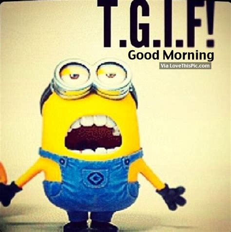 T.G.I.F Good Morning Pictures, Photos, and Images for Facebook, Tumblr ...