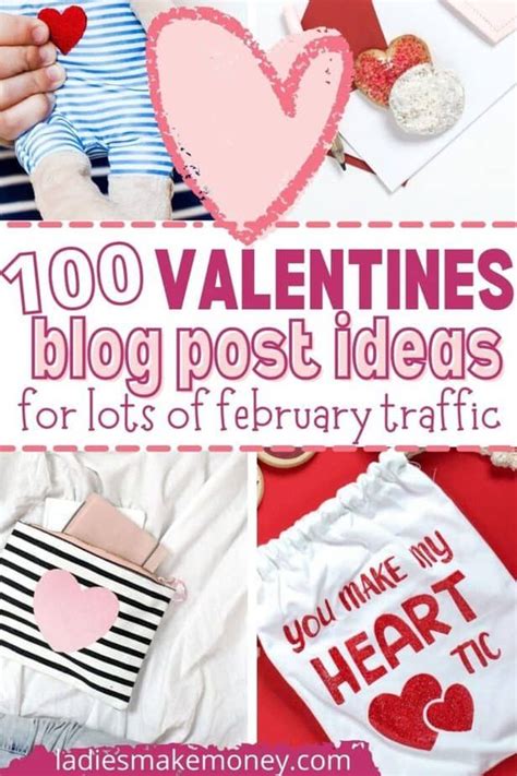 100+ Valentine's Day Blog Post Ideas Your Readers Will Absolutely Love ...