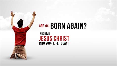 Are You Born Again? - CHRIST EMBASSY HOUSTON