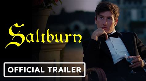 Saltburn - Official Trailer (2023) Barry Keoghan, Jacob Elordi ...