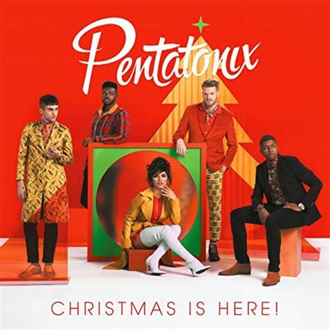 Play Christmas Is Here! by Pentatonix on Amazon Music Unlimited