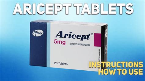 Aricept tablets how to use: Uses, Dosage, Side Effects ...