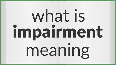 Impairment | meaning of Impairment - YouTube