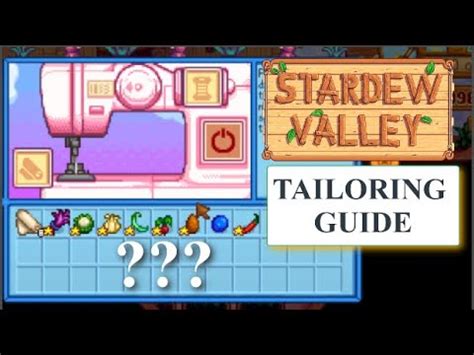 STARDEW VALLEY| TAILORING GUIDE - YouTube