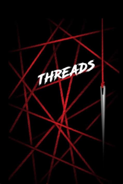 Threads (2019) — The Movie Database (TMDB)