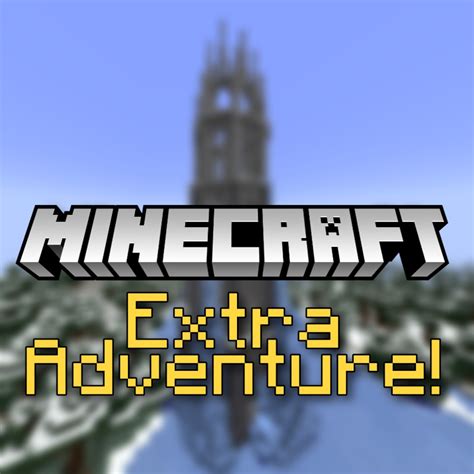 Extra Adventure! - Minecraft Modpacks - CurseForge