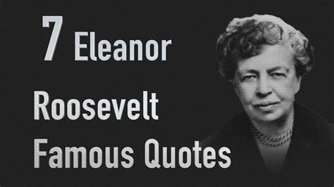 7 Eleanor Roosevelt Famous Quotes - YouTube