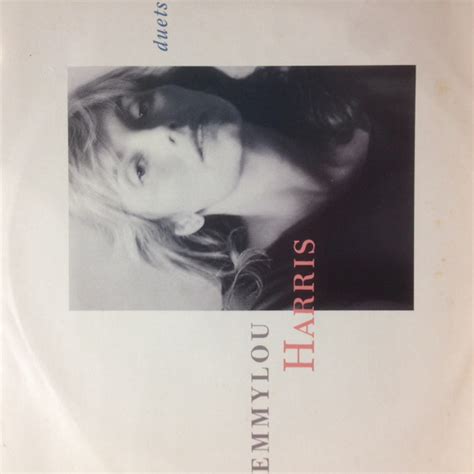 Emmylou Harris - Duets (1988, Vinyl) | Discogs