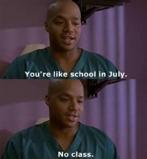 Doctor, we need "Scrubs" quotes, stat