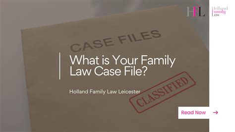 Family Law Case File: What Is It? Why Is It Important