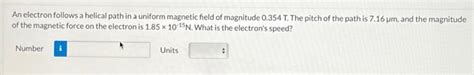 Solved An electron follows a helical path in a uniform | Chegg.com