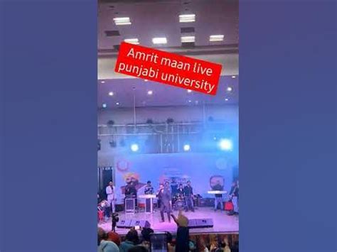 AMRIT MAAN LIVE CONCERT PUNJABI UNIVERSITY #punjabiuniversitypatiala # ...