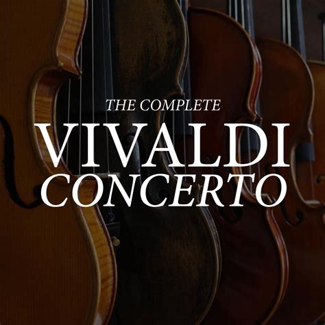 Antonio Vivaldi - The Complete Vivaldi Concerto | iHeart