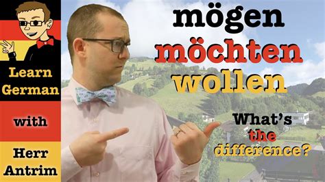 The Differences Between Mögen, Möchten, Wollen: Conjugation, Meaning ...