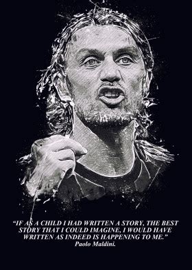 PAOLO MALDINI Famous People Quotes by Dayat Banggai | metal posters ...