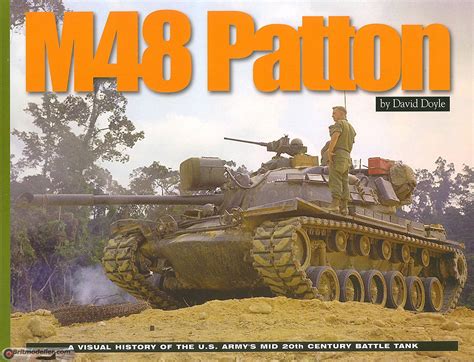 M48 Patton - A Visual History - Reference Material - Britmodeller.com