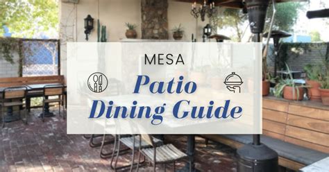 A Guide to Patio Dining in Mesa - Yurview