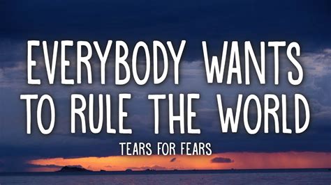 Tears For Fears - Everybody Wants To Rule The World (Lyrics) - YouTube ...