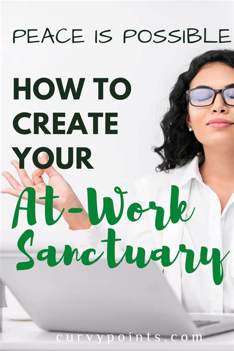 How to Create Your At-Work Sanctuary – Curvy Points