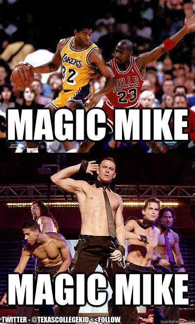 Magic Mike memes | quickmeme