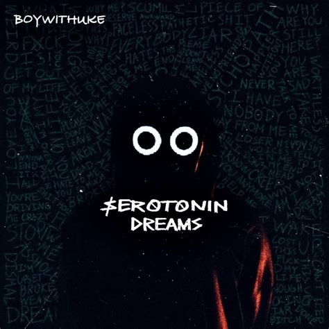 ‎Serotonin Dreams by BoyWithUke on Apple Music