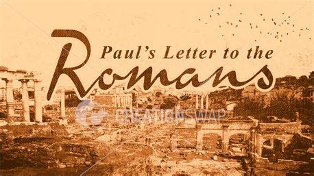 Media - Paul's Letter to the Romans | CreationSwap