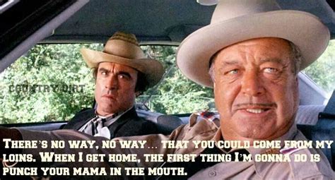 Bandit | Smokey and the bandit, Movie quotes funny, Funny movies