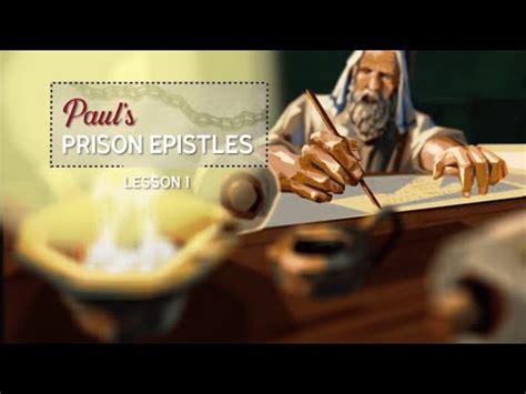 Paul's Prison Epistles - Lesson 1: Paul's Imprisonment - YouTube