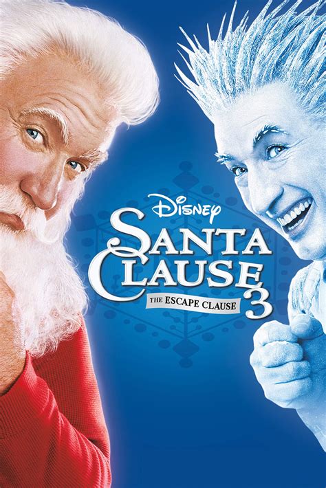 The Santa Clause 3: The Escape Clause (2006) - Posters — The Movie ...