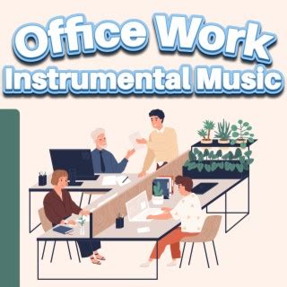 Office Work Instrumental Music Songs MP3 Download, New Songs & Albums ...