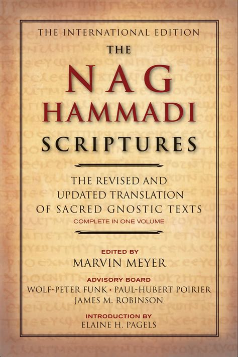 The Nag Hammadi Scriptures by Marvin W. Meyer and James M. Robinson ...