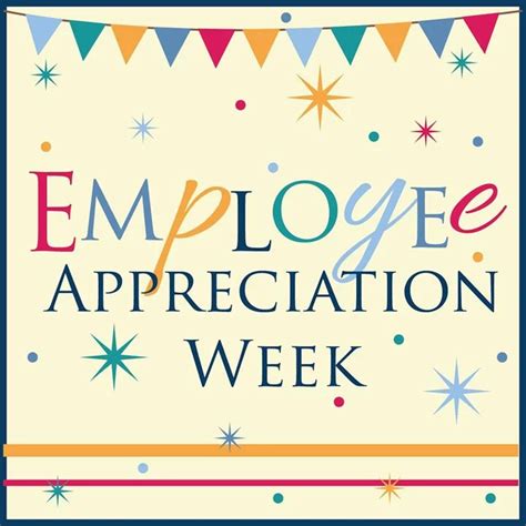 Employee Appreciation Week 2019: 5 ... | Employee appreciation ...