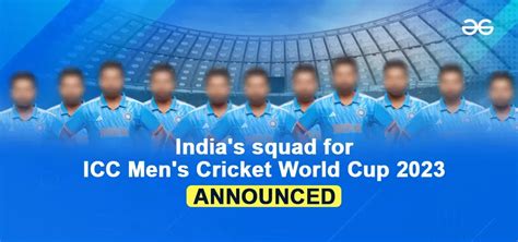 India Squad ICC ODI World Cup 2023 - GeeksforGeeks