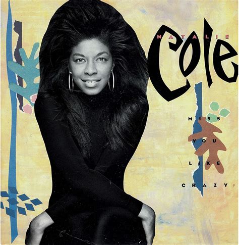 Miss You Like Crazy : Natalie Cole: Amazon.fr: CD et Vinyles}