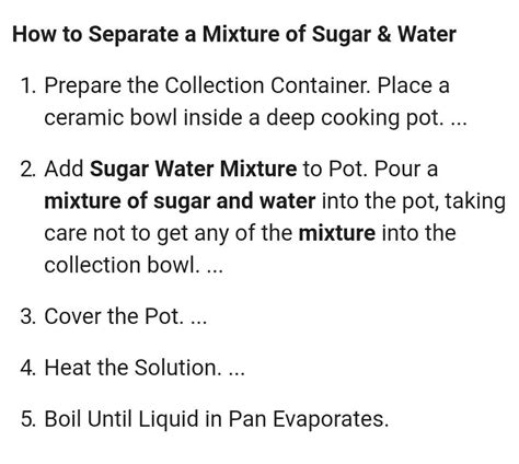 Plz help! Describe how to separate a mixture of sugar and water ...