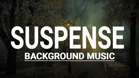 [Suspense Music No Copyright]Suspense Background Music No Copyright ...