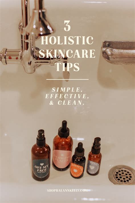 MY 3 BEST HOLISTIC SKINCARE TIPS - RAE ANN KELLY