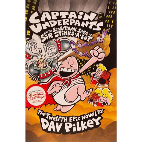 Captain Underpants and the Sensational Saga of Sir Stinks-A-Lot Colour ...