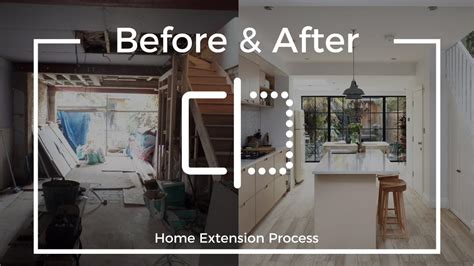 Home Extension Process — Before and After Amazing Home Extension and ...