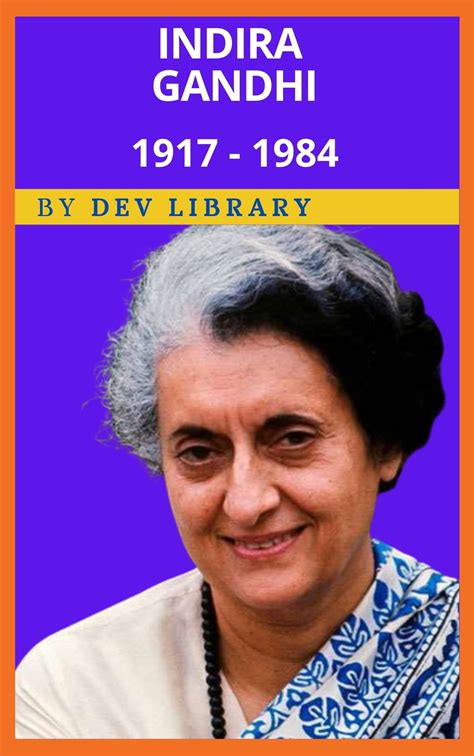 Biography of Indira Gandhi - The first female Prime Minister of India ...