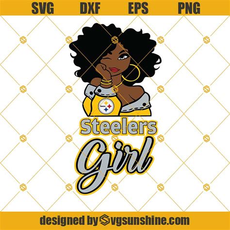 Pittsburgh Steelers Girl SVG, Pittsburgh Steelers SVG DXF EPS PNG Cut ...