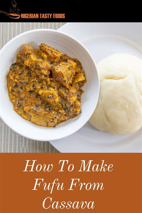 How to make fufu from cassava – Artofit