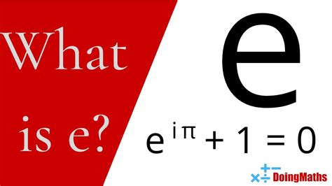 Mathematical Numbers What is e? - YouTube