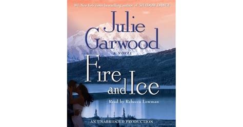 Fire and Ice by Julie Garwood