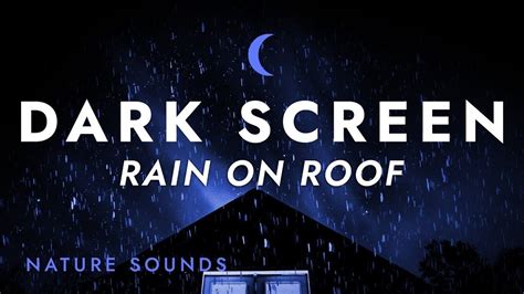 Sleep Deeply with Rain on Tin Roof Sounds - Black Screen for Sleeping ...