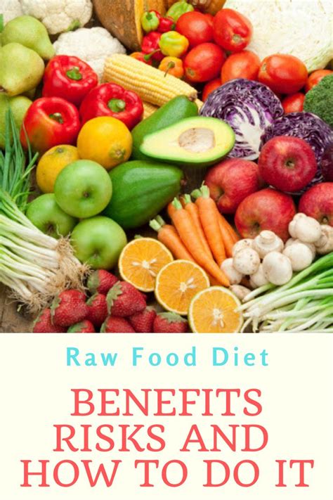 Raw Food Diet: Benefits, Risks and How to Do It | Raw food recipes, Raw ...