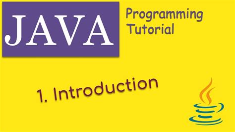 Java Tutorial For Beginners - 1. Introduction - YouTube